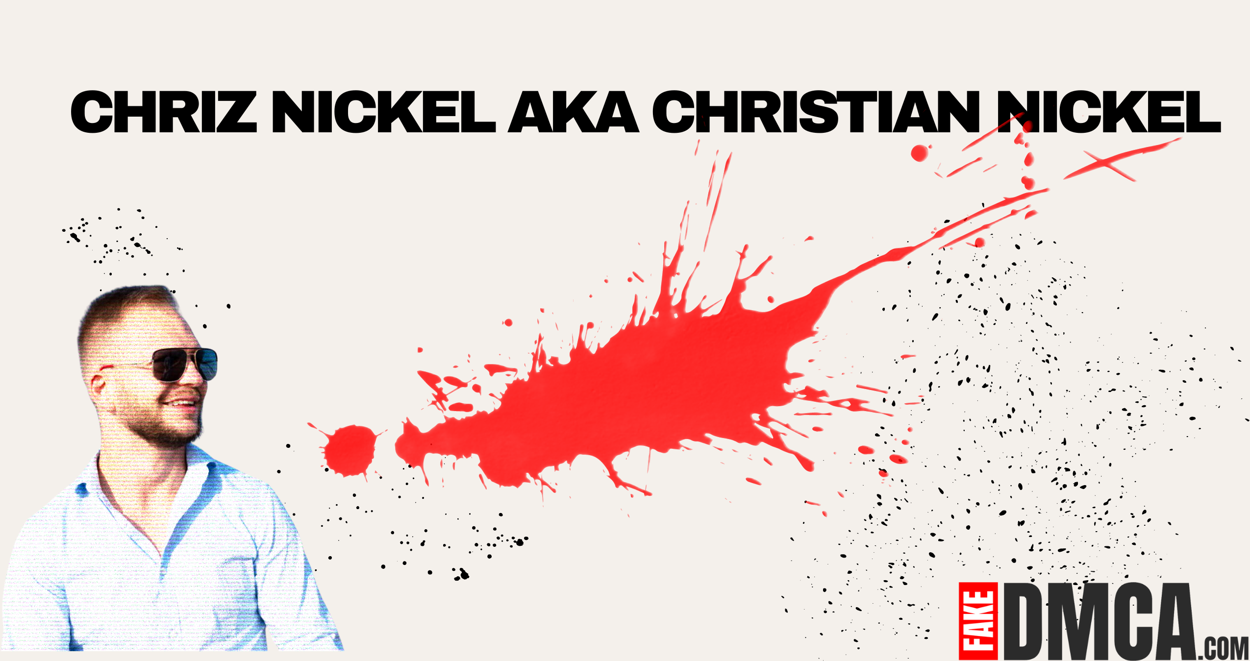 Chriz Nickel New Charges and Allegations